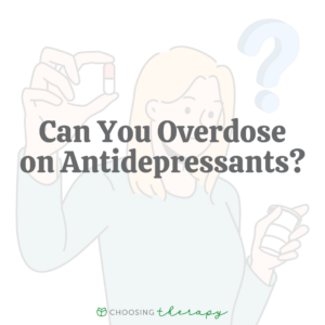 Can You Overdose on Antidepressants