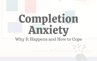 Completion Anxiety