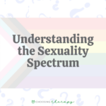 Understanding the Sexuality Spectrum