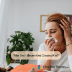 Why Do I Always Get Cheated On 6 Reasons & What to Do About It