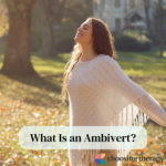What Is an Ambivert Signs You Might Be One