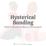 hysterical bonding