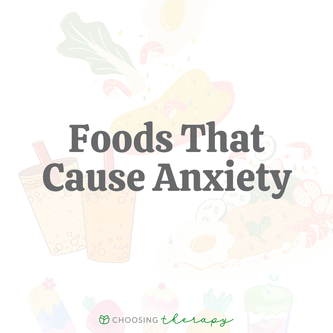 10 Foods That Cause Anxiety & Panic Attacks