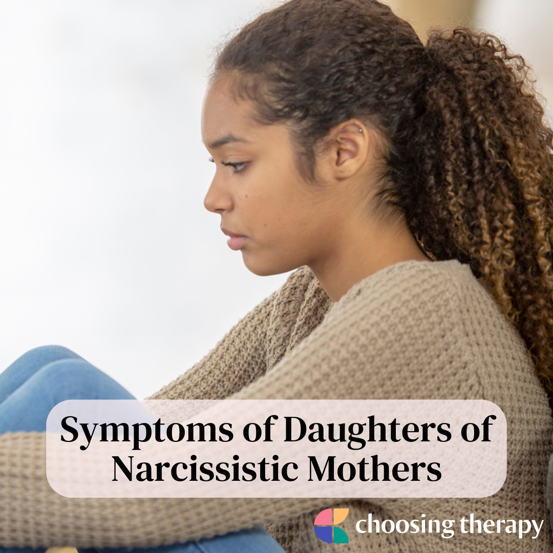 Symptoms of Daughters of Narcissistic Mothers