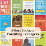 19 Best Books on Parenting Teenagers
