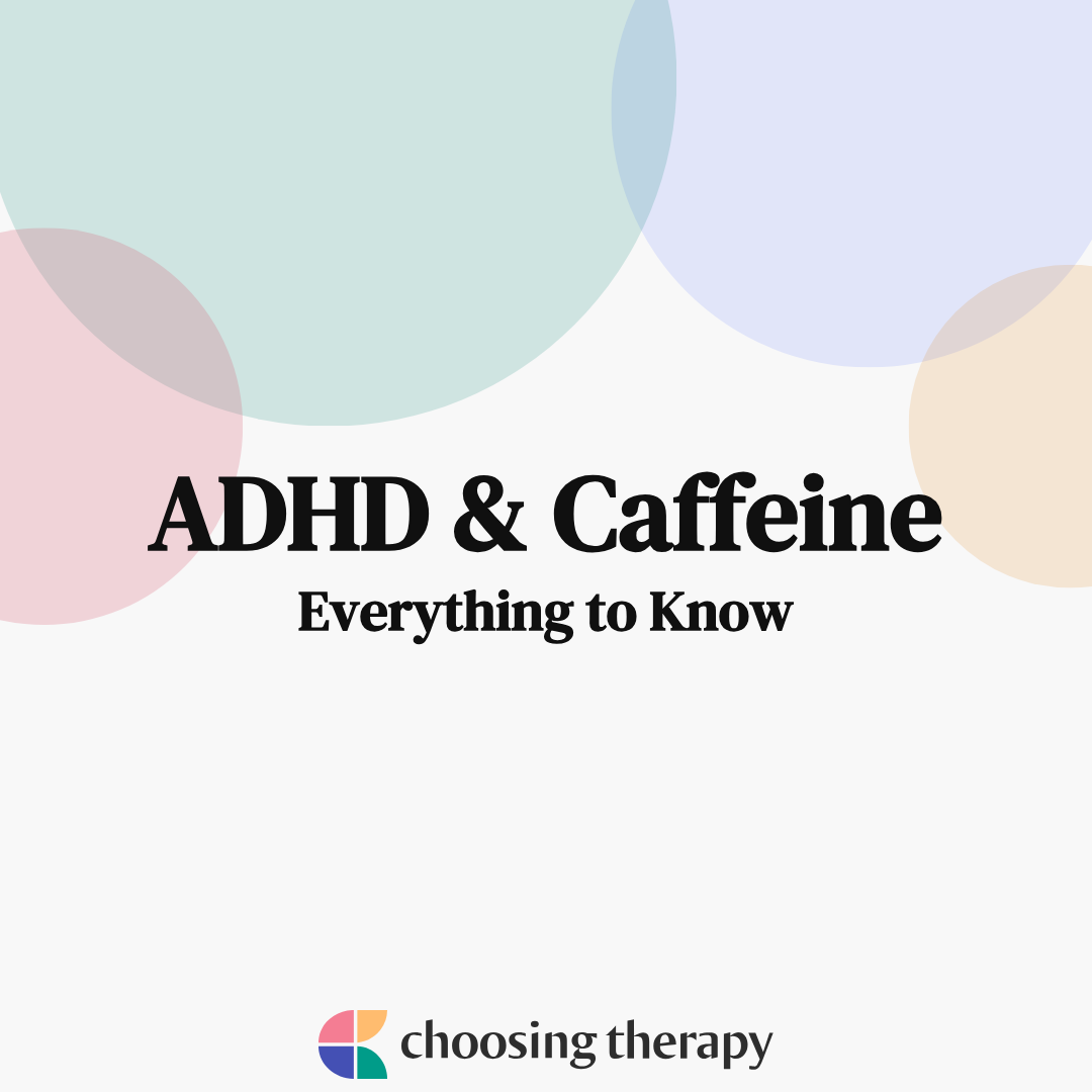 Caffeine & ADHD Everything You Need To Know