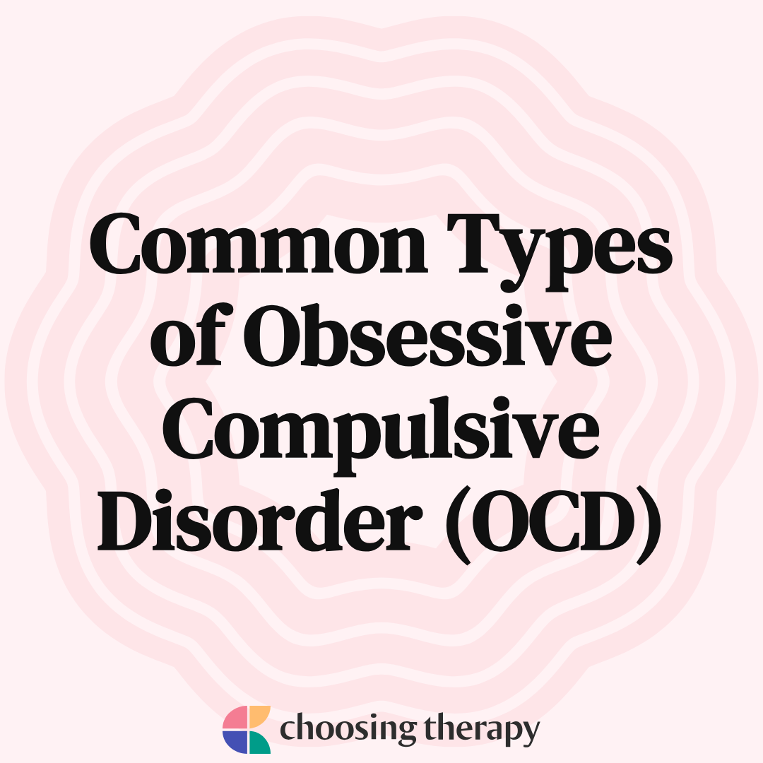 Common Types of Obsessive Compulsive Disorder (OCD)