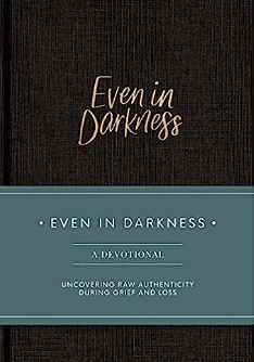 Even in Darkness