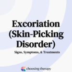 Excoriation (Skin-Picking Disorder) Signs, Symptoms, & Treatments