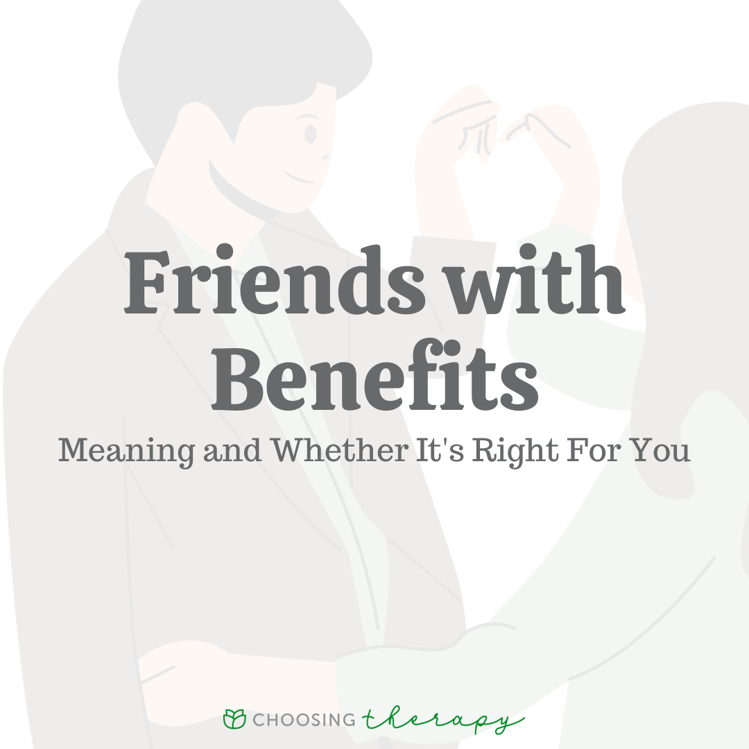 Friends With Benefits – Origin & Meaning in English