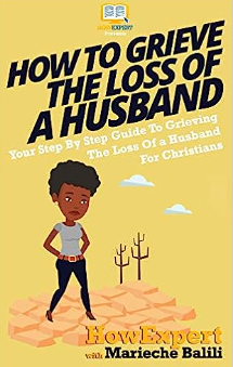 How to Grieve the Loss of a Husband