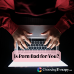 Is Porn Bad for You 11 Things to Know from an Expert