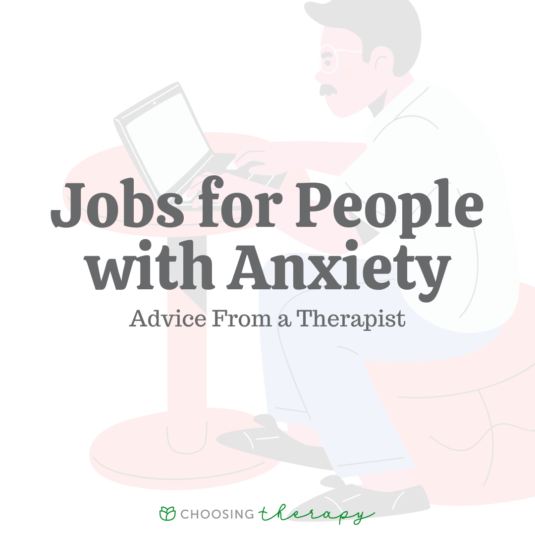 15 Best Jobs for People With Anxiety