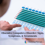 Obsessive Compulsive Disorder Signs, Symptoms, & Treatments