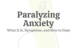 Paralyzing Anxiety