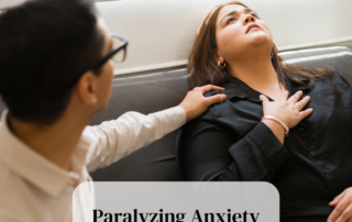 Paralyzing Anxiety