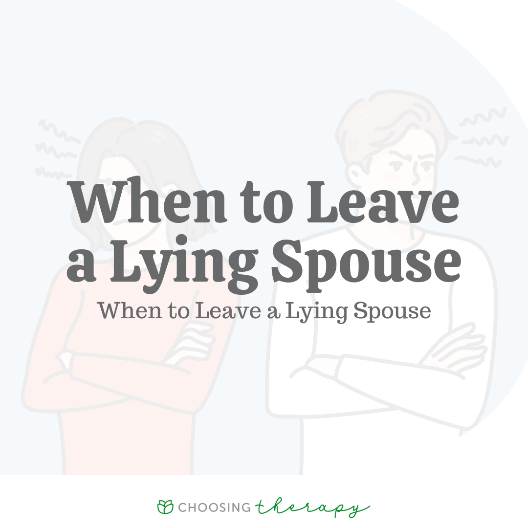 When to Leave a Lying Partner 7 Important Signs