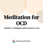 Meditation for OCD: Benefits, Techniques, and Exercises to Try