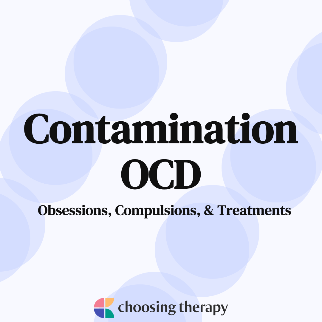 Contamination OCD When It's More Than Fear of Germs
