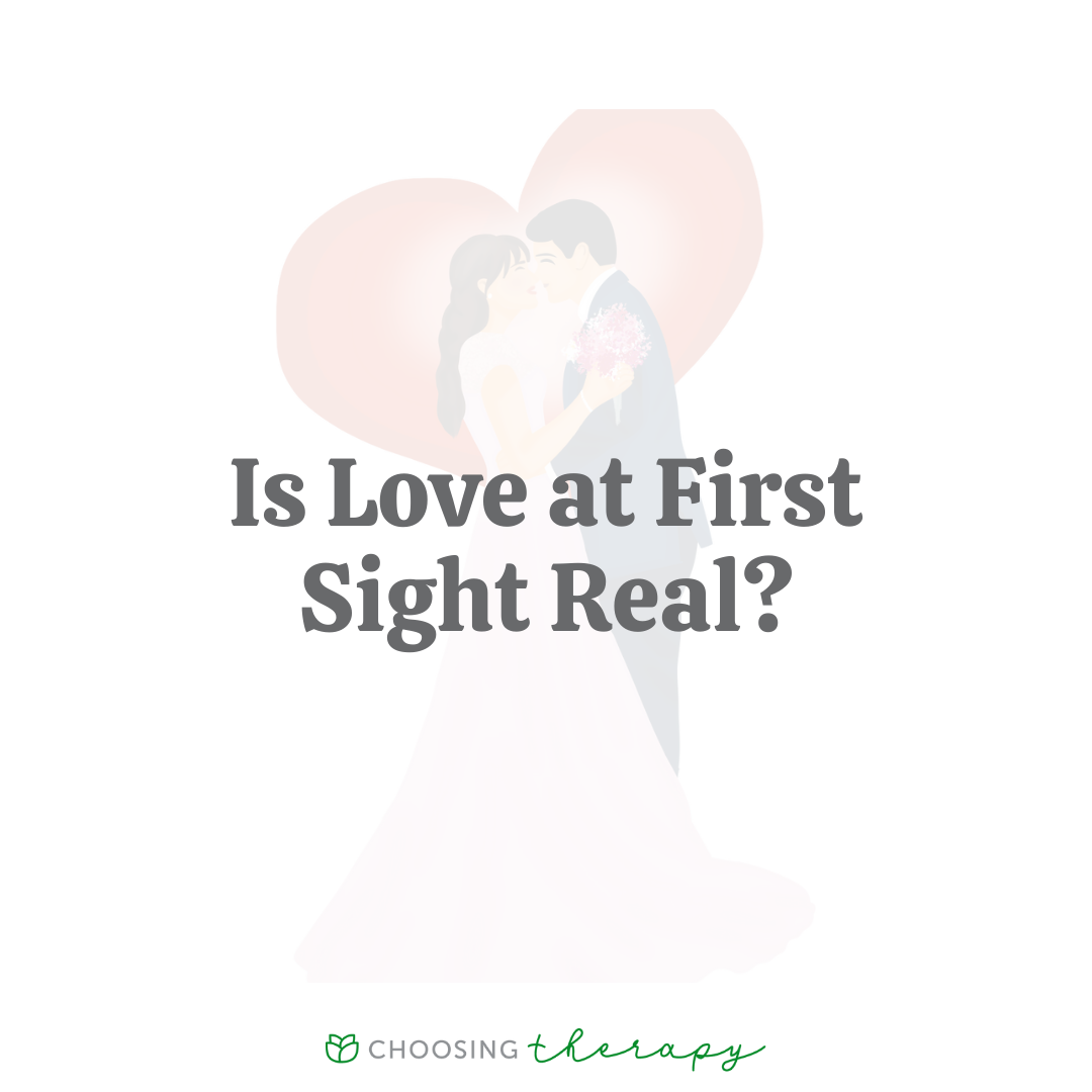 Is Love, at First Sight, True Love?