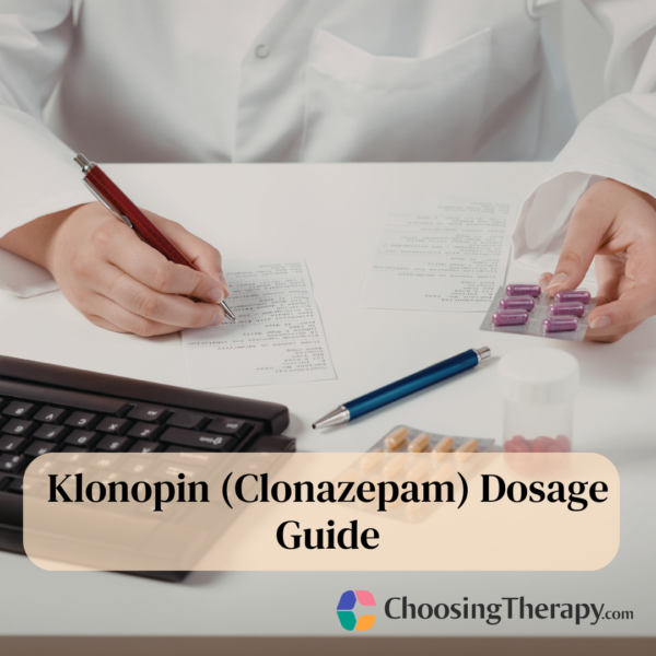 Klonopin (Clonazepam) Dosage Guide Forms, Strengths, & How To Take It