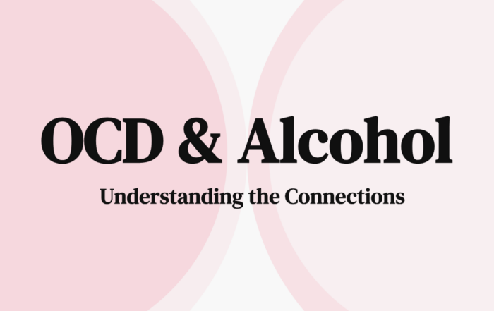 OCD & Alcohol Understanding the Connections