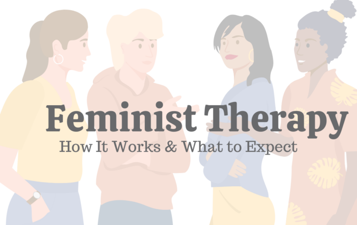 Feminist Therapy: How It Works & What to Expect