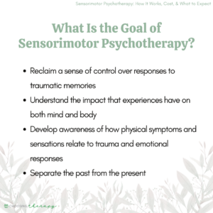 What Is the Goal of Sensorimotor Psychotherapy?