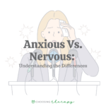 Anxious Vs. Nervous Understanding the Differences