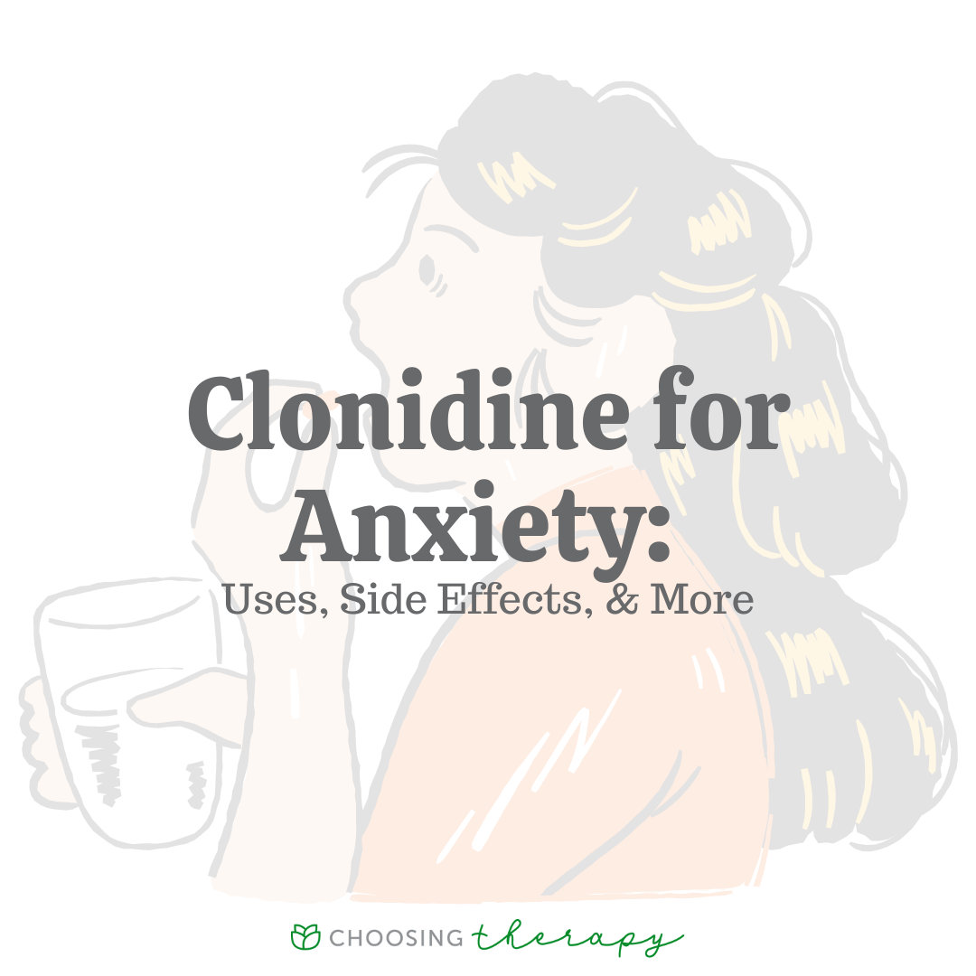 Is clonidine effective for anxiety 