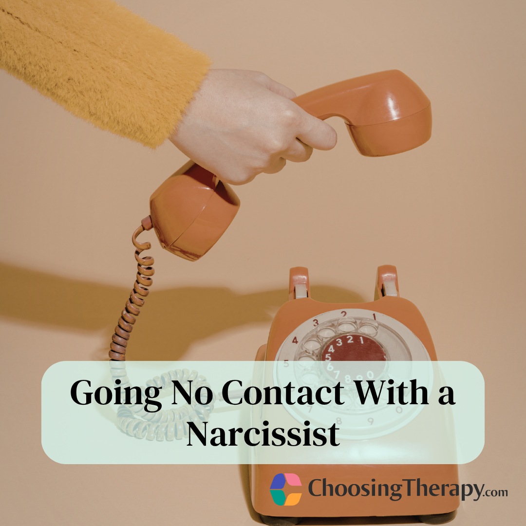Going No Contact With a Narcissist: Everything You Need to Know ...