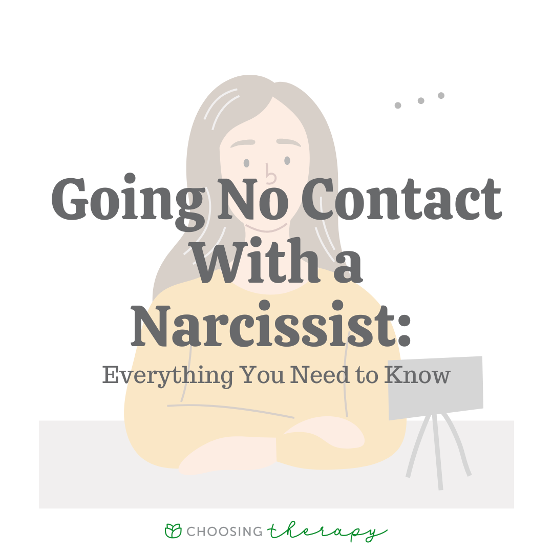 Going No Contact With a Narcissist Everything You Need to Know