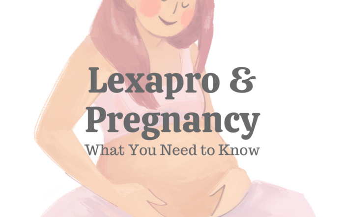 Lexapro & Pregnancy Everything You Need to Know