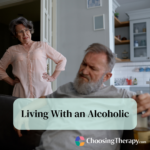 Living With an Alcoholic Strategies & When to Seek Help