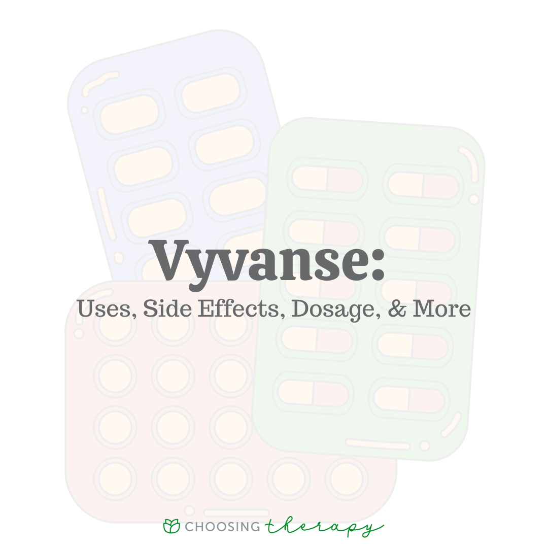 Everything to Know About Vyvanse