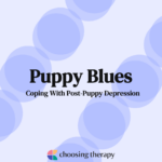 Puppy Blues: Coping With Post-Puppy Depression