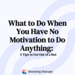 No Motivation to Do Anything