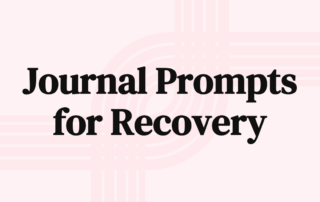 Journal Prompts for Recovery