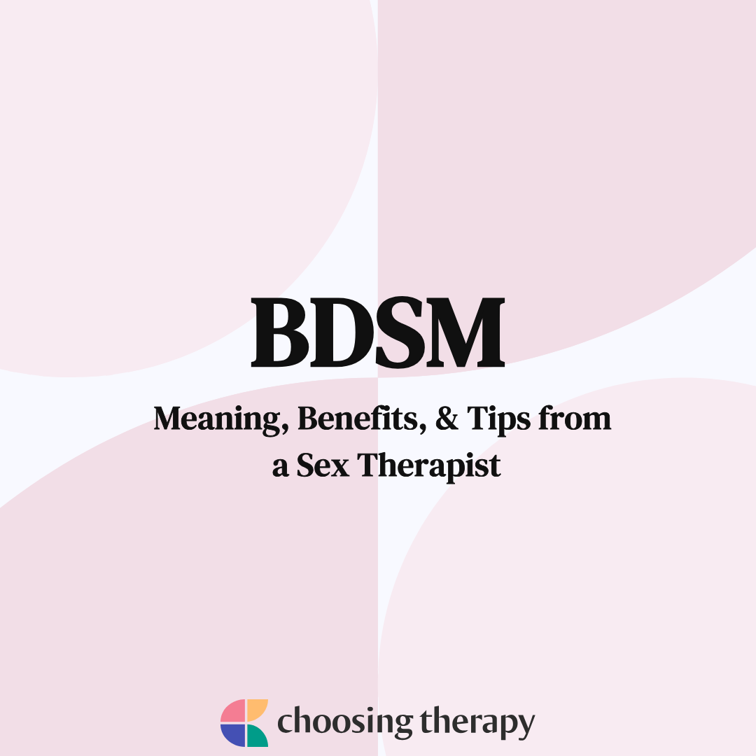 What Is BDSM? - Meaning, Safety Tips, Aftercare, Per Experts