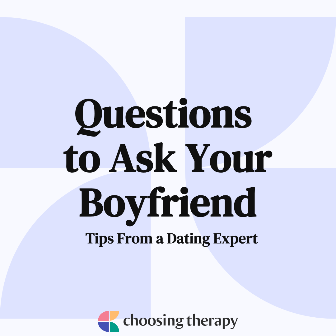 Deep Questions to Ask Your Boyfriend: Tips From a Dating Expert
