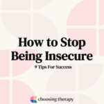How to Stop Being Insecure