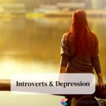 Introverts & Depression
