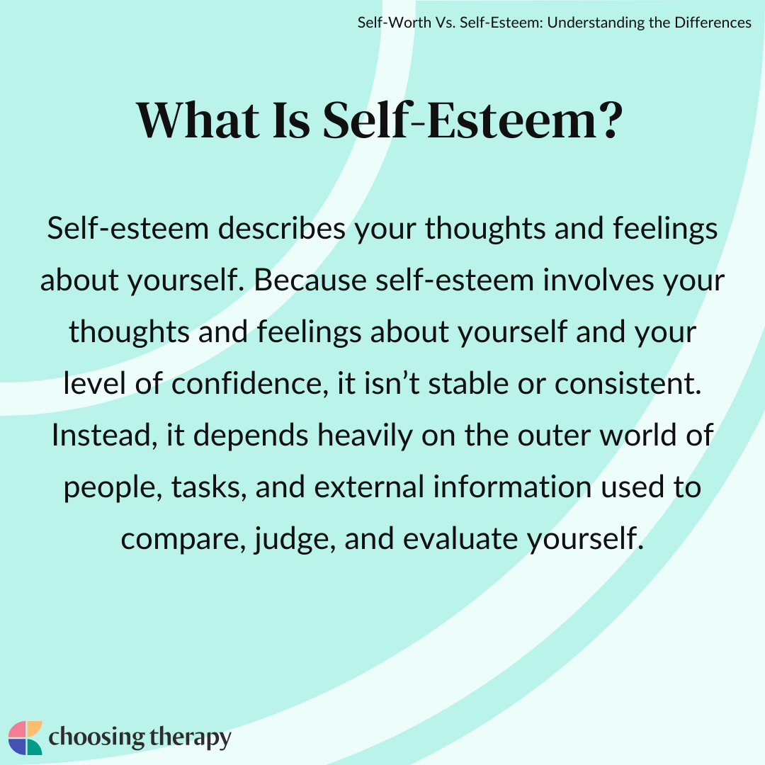 Self-Worth Vs. Self-Esteem: Understanding the Differences 