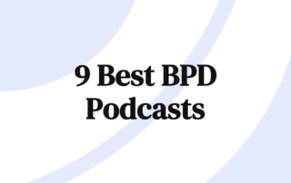 9 Best BPD Podcasts