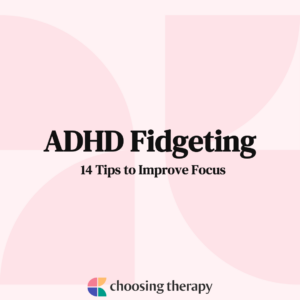 ADHD Fidgeting 14 Tips to Improve Focus