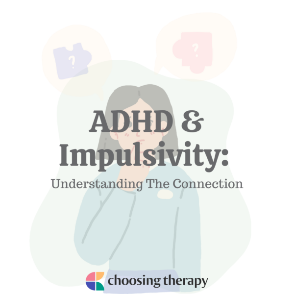 ADHD & Impulsivity Undestanding The Connection