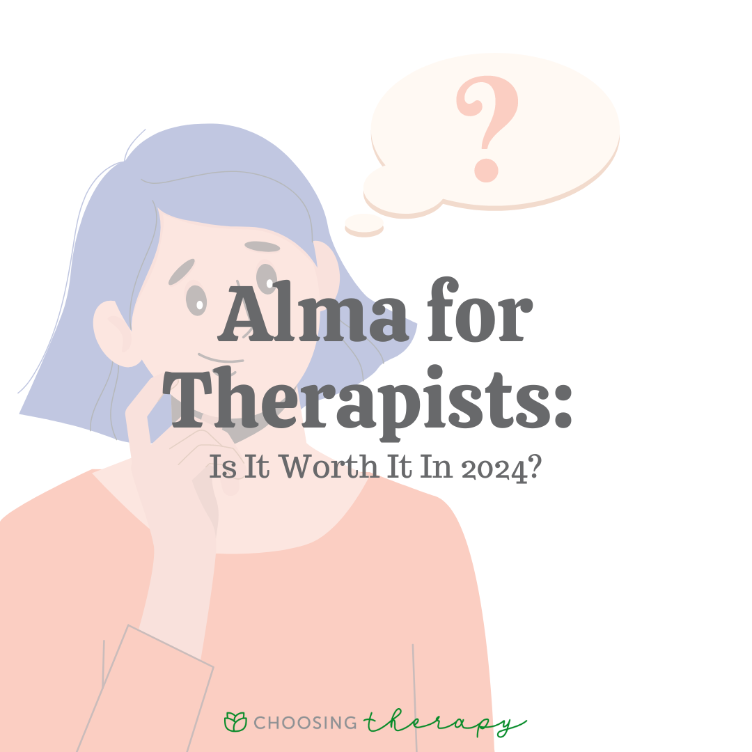 Alma for Therapists Is It Worth It In 2024?