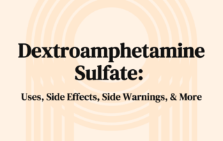 Dextroamphetamine Sulfate Uses, Side Warnings, & More (1)