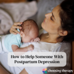 How to Help Someone With Postpartum Depression