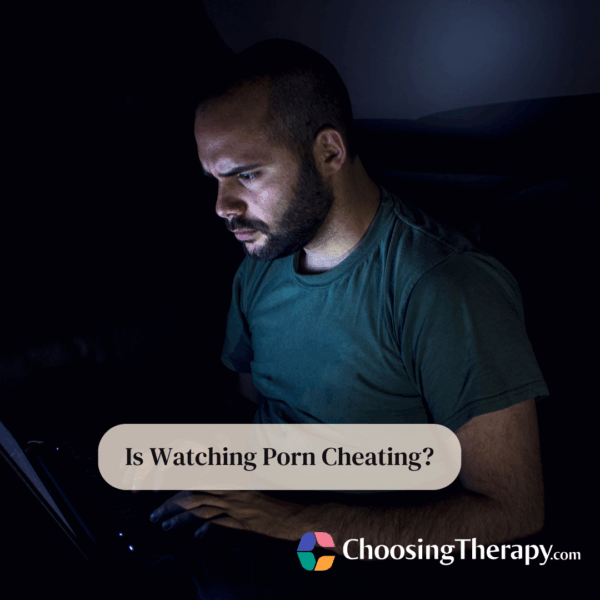 Is Watching Porn Cheating When Can Porn Be a Betrayal